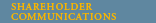 Shareholder Communications